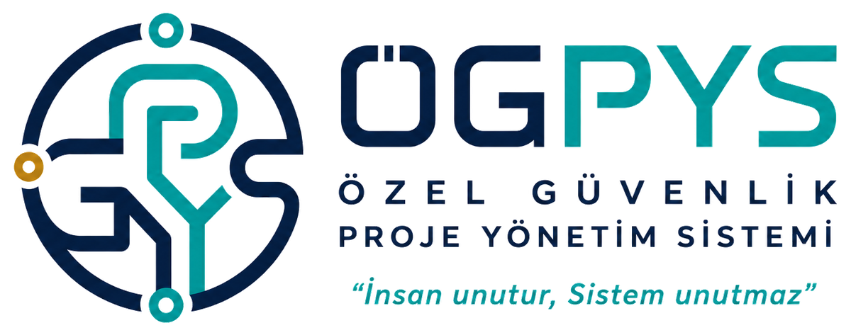 OGPYS — Özel Güvenlik Proje Yönetim Sistemi